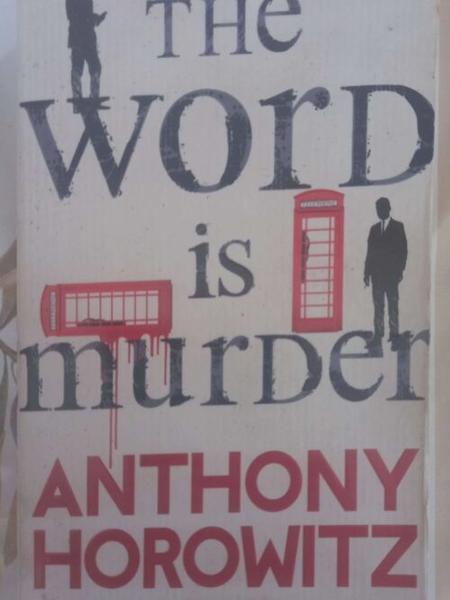 The Word Is Murder — Anthony Horowitz secondhand book