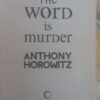 The Word Is Murder — Anthony Horowitz secondhand book