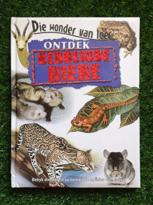 Ontdek: Bedreigde Diere – Die wonder van leer secondhand book
