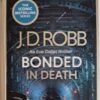 Bonded In Death – J.D. Robb secondhand book