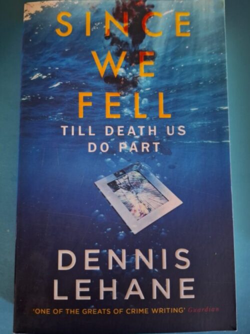Since We Fell – Dennis Lehane secondhand book