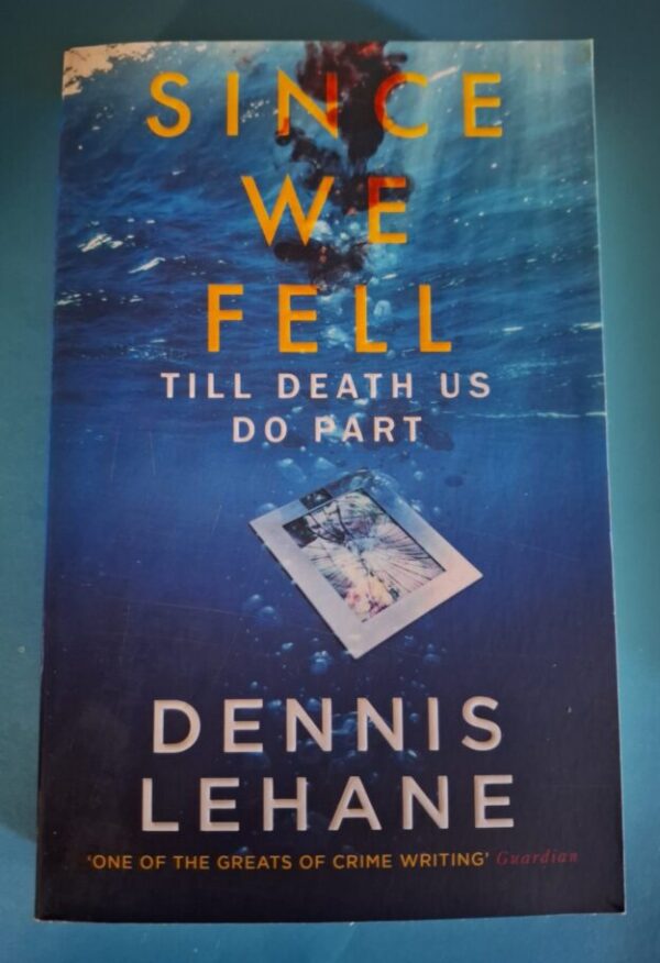 Since We Fell – Dennis Lehane secondhand book