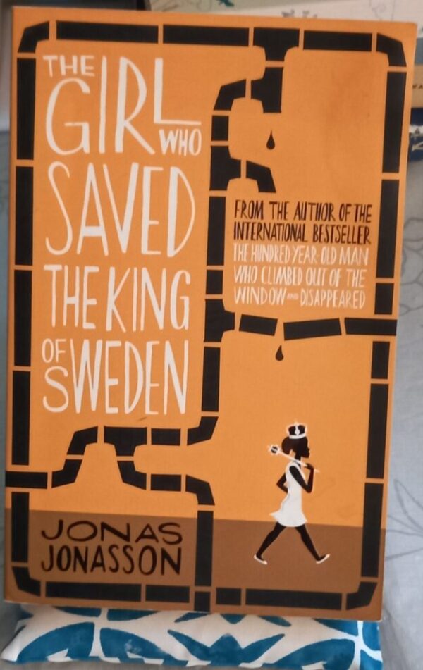 cropped-20260526_163612.jpg The Girl Who Saved The King Of Sweden – Jonas Jonasson secondhand book