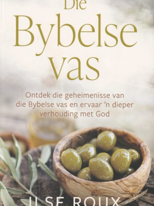 cropped-Die-Bybelse-vas-Ilse-Roux.jpg Die Bybelse Vas – Ilse Roux secondhand book