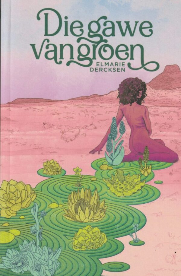 cropped-Die-gawe-van-groen-Elmarie-Dercksen.jpg Die Gawe Van Groen – Elmarie Dercksen secondhand book