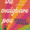 Die Onsigbare Pou – Zirk Van Den Berg secondhand book