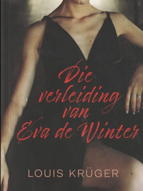Die Verleiding Van Eva De Winter – Louis Kruger secondhand book