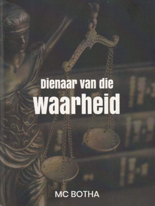 cropped-Dienaar-van-die-Waarheid-MC-Botha.jpg Dienaar Van Die Waarheid – MC Botha secondhand book