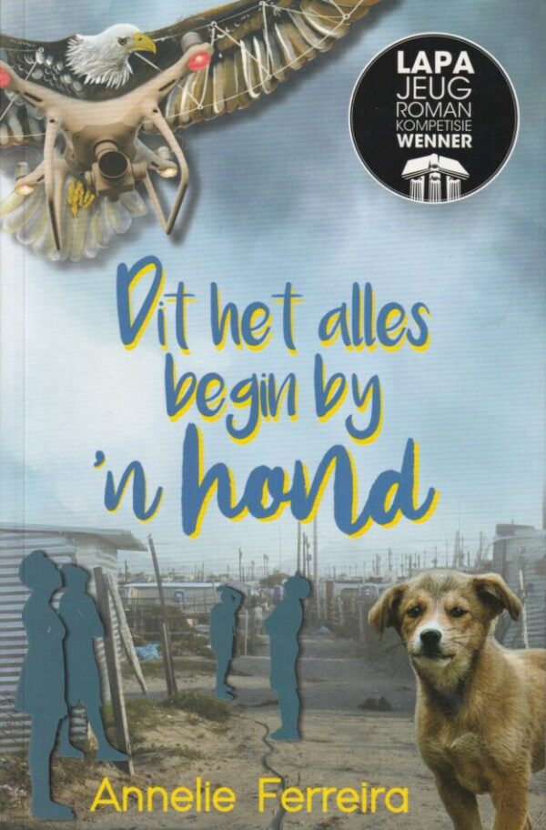 Dit Het Alles Begin By ‘n Hond – Annelie Ferreira secondhand book
