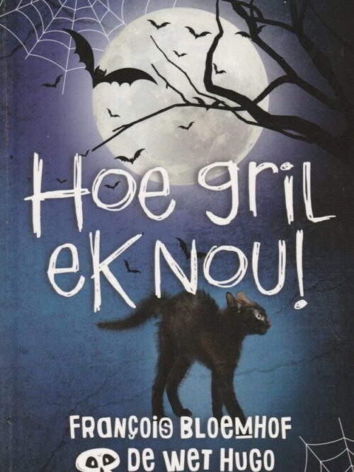 cropped-Hoe-gril-ek-nou-Francois-Bloemhof-en-De-Wet-Hugo.jpg Hoe Gril Ek Nou – Francois Bloemhof, De Wet Hugo secondhand book