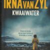 cropped-Kwaaiwater-Irna-van-Zyl.jpg Kwaaiwater – Irna Van Zyl secondhand book
