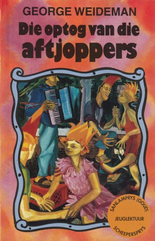 Die Optog Van Die Aftjoppers – George Weideman secondhand book