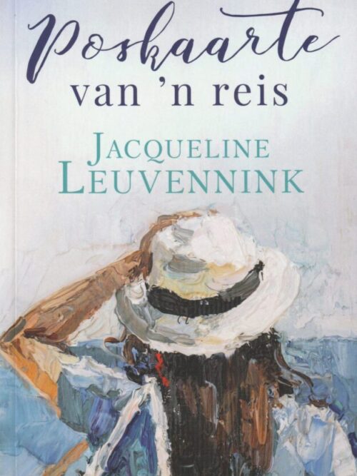 Poskaarte Van ‘n Reis – Jacqueline Leuvennink secondhand book