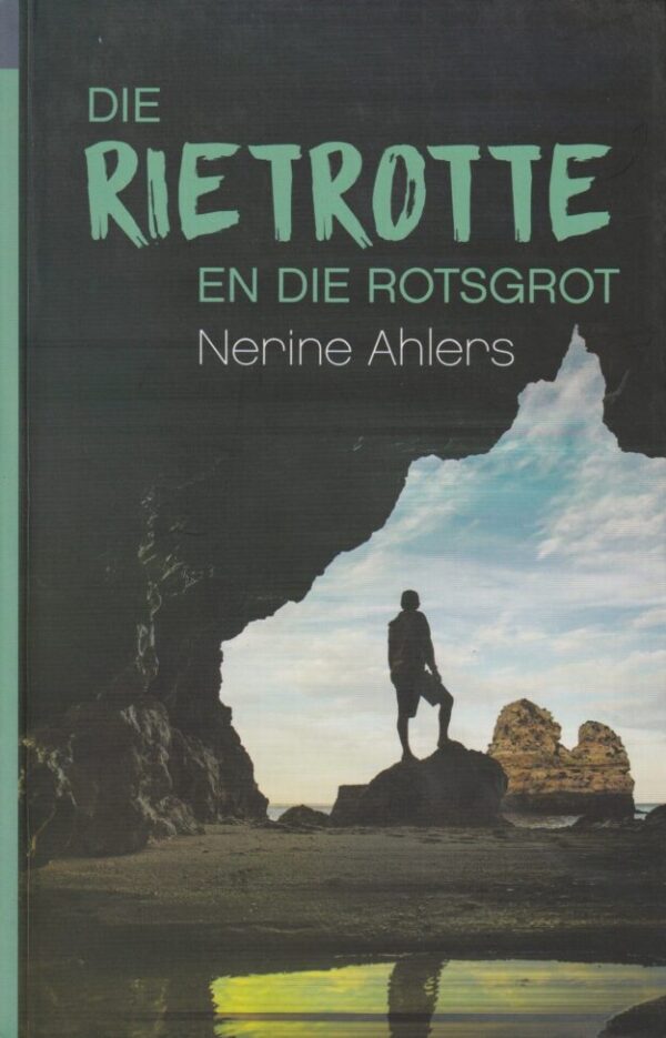 Die Rietrotte En Die Rotsgrot – Nerine Ahlers secondhand book