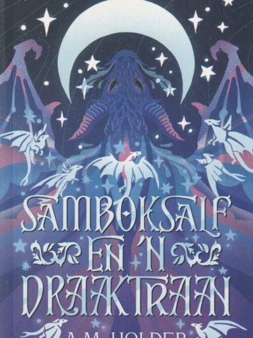 cropped-Samboksalf-en-n-draaktraan-AM-Holder.jpg Samboksalf En ‘n Draaktraan – A.M. Holder secondhand book