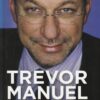 Trevor Manuel: ‘n Lewensverhaal – Pippa Green secondhand book