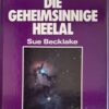 Verken En Ontdek: Die Geheimsinnige Heelal – Sue Becklake secondhand book