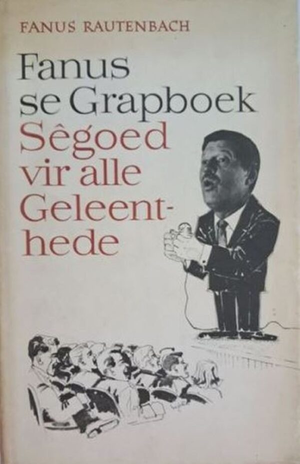 Fanus Se Grapboek: Sêgoed Vir Alle Geleenthede – Fanus Rautenbach secondhand book
