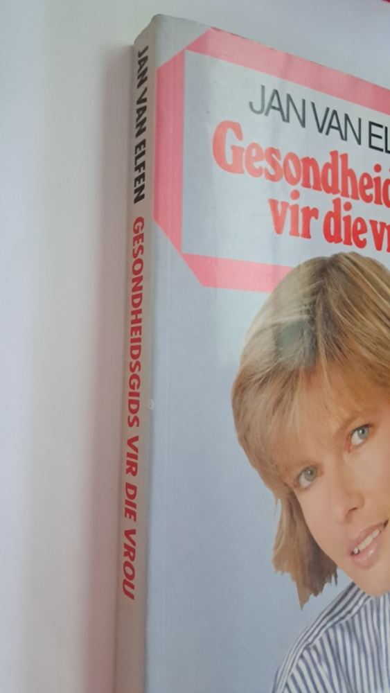 Gesondheidsgids Vir Die Vrou – Jan Van Elfen secondhand book