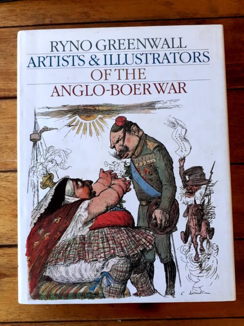 Artists & Illustrators Of The Anglo-Boer War – Ryno Greenwall secondhand book