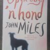 Op ‘n Dag, ‘n Hond — John Miles secondhand book
