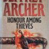 Honour Among Thieves – Jeffrey Archer secondhand book