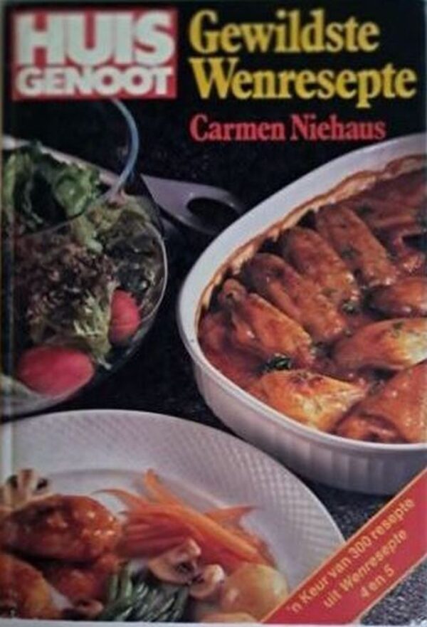 Huisgenoot Se Gewildste Wenresepte – Carmen Niehaus secondhand book