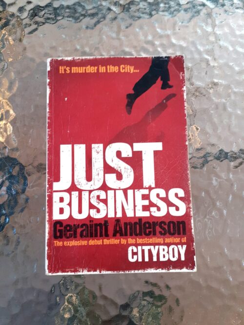 Just Business – Geraint Anderson secondhand book