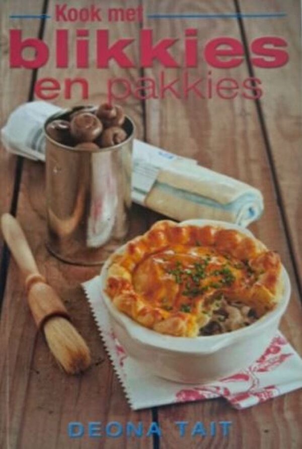 Kook Met Blikkies En Pakkies – Deona Tait secondhand book