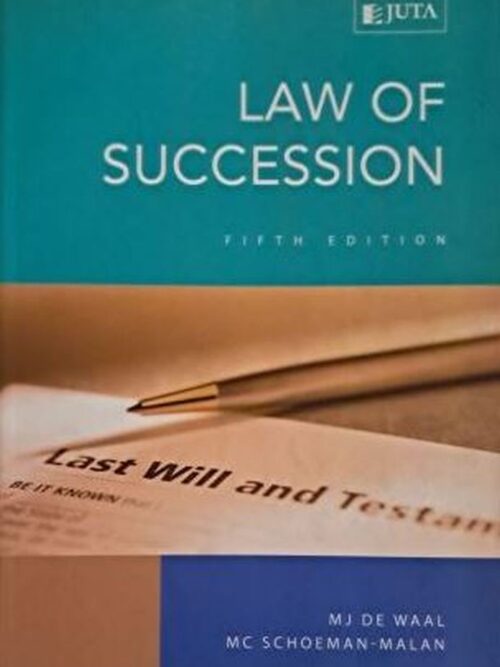 Law Of Succession – MJ De Waal, MC Schoeman-Malan secondhand book