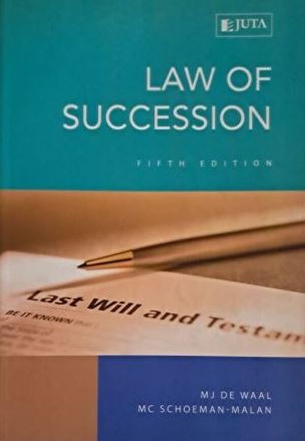 Law Of Succession – MJ De Waal, MC Schoeman-Malan secondhand book