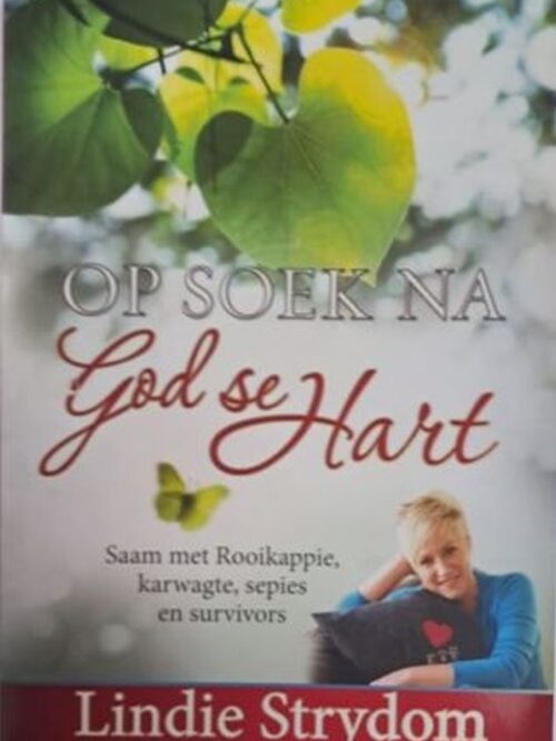 Op Soek Na God Se Hart – Lindie Strydom secondhand book
