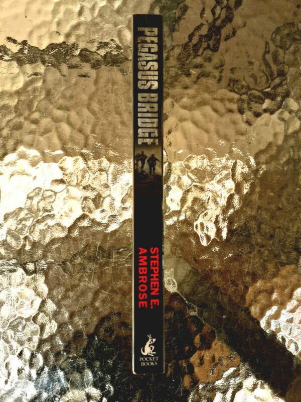Pegasus Bridge – Stephen E. Ambrose secondhand book