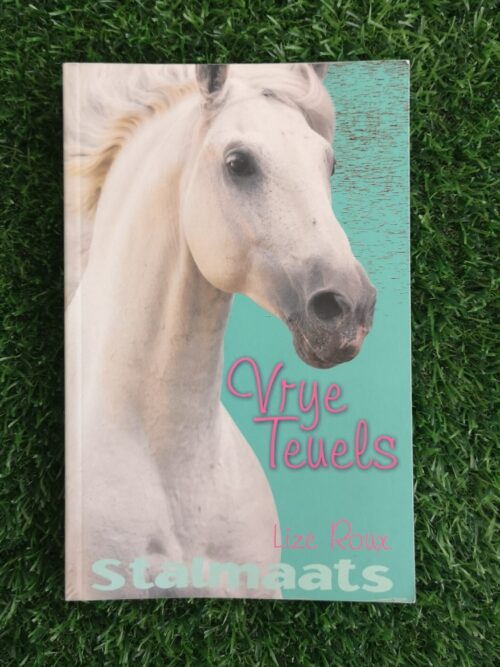 Stalmaats: Vrye Teuels – Lize Roux secondhand book
