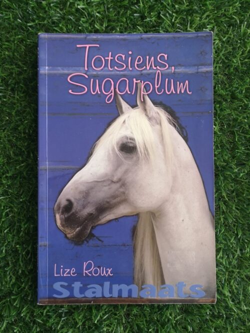 Stalmaats: Totsiens, Sugarplum – Lize Roux secondhand book