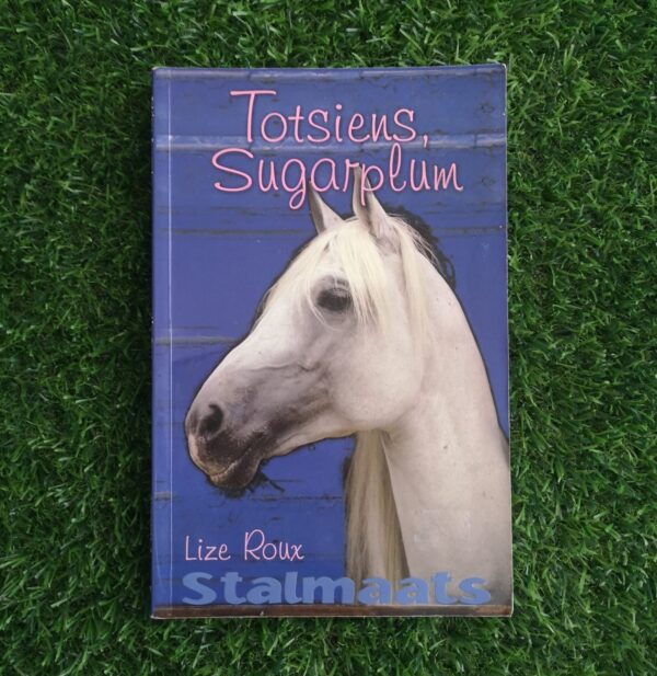 Stalmaats: Totsiens, Sugarplum – Lize Roux secondhand book