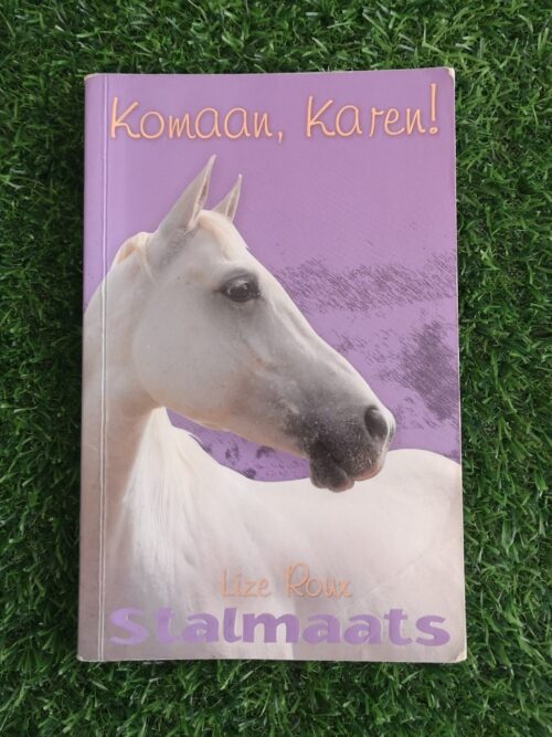 Stalmaats: Komaan Karen – Lize Roux secondhand book