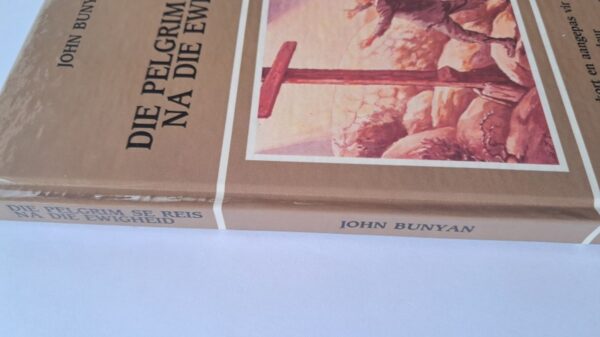 Die Pelgrim Se Reis Na Die Ewigheid – John Bunyan secondhand book