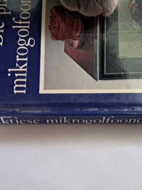 Die Praktiese Mikrogolfoond-Kookboek – Joey Mostert secondhand book