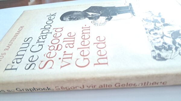 Fanus Se Grapboek: Sêgoed Vir Alle Geleenthede – Fanus Rautenbach secondhand book