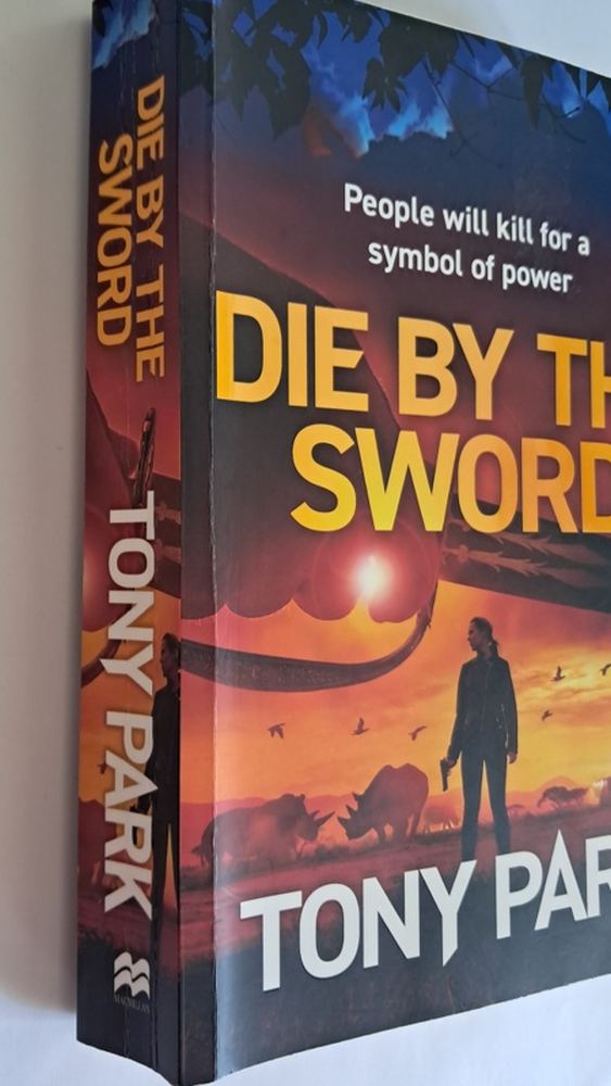 Die By The Sword – Tony Park secondhand book