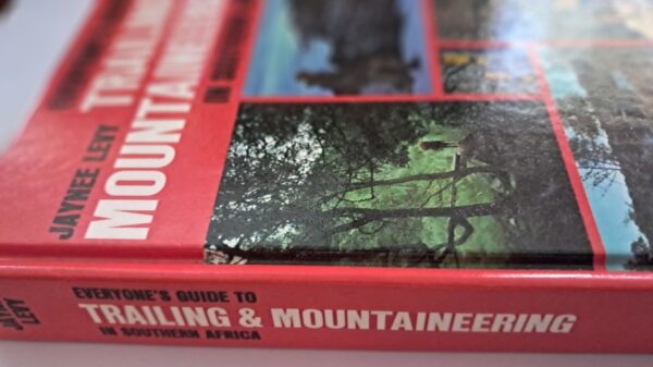 Everyone’s Guide To Trailing And Mountaineering In Southern Africa – Jaynee Levy secondhand book