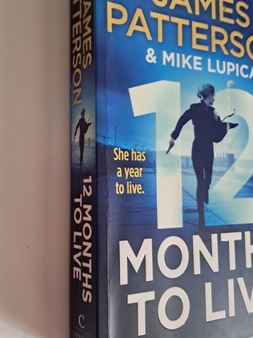 12 Months To Live — James Patterson, Mike Lupica secondhand book