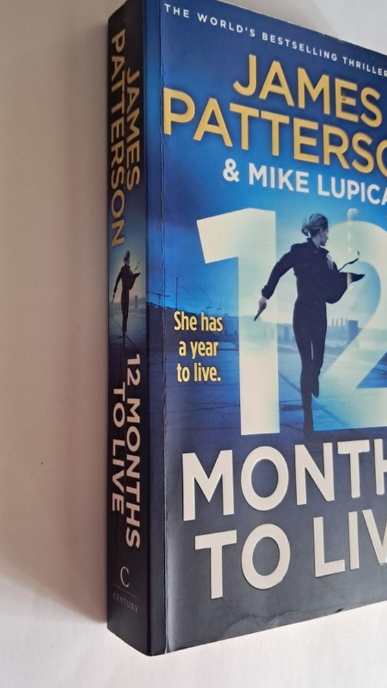 12 Months To Live — James Patterson, Mike Lupica secondhand book