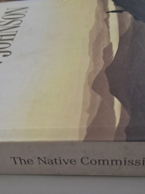 The Native Commissioner – Shaun Johnson secondhand book