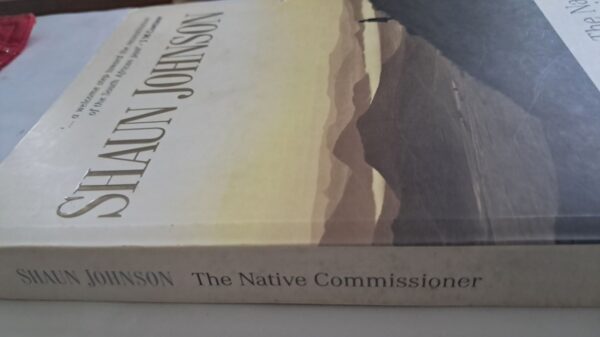 The Native Commissioner – Shaun Johnson secondhand book