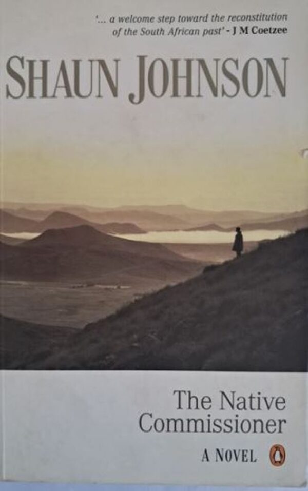 The Native Commissioner – Shaun Johnson secondhand book