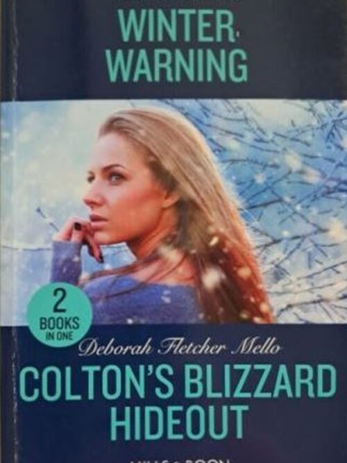 Winter Warning | Colton’s Blizzard Hideout (2-In-1) – Deborah Fletcher Mello secondhand book