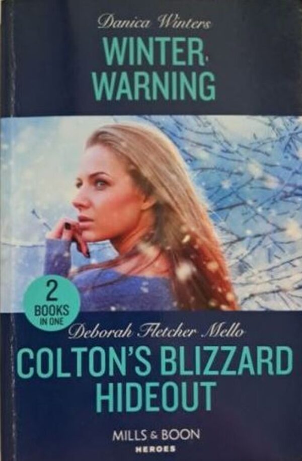 Winter Warning | Colton’s Blizzard Hideout (2-In-1) – Deborah Fletcher Mello secondhand book