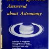 1001 Questions Answered About Astronomy – James S. Pickering secondhand book